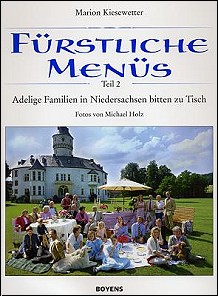 Frstliche Mens - Adelige Familien in Niedersachsen bitten zu Tisch (Buch)