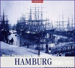 Hamburg - Wenn Pfefferscke lustwandeln (1800 - 1945) (CD)